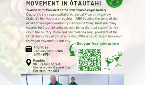 GREEN DRINKS: THE VEGAN MOVEMENT IN ŌTAUTAHI